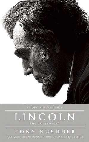 Book cover of Lincoln by Tony Kushner, Doris Kearns Goodwin (Foreword)