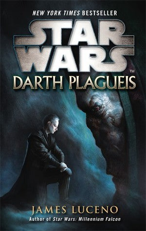 Book cover of Darth Plagueis by James Luceno