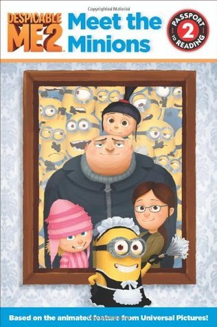 Book cover of Despicable Me 2: Meet the Minions by Lucy Rosen (Contrib.)