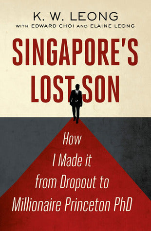 Book cover of Singapore's Lost Son by Kaiwen Leong, Edward Choi, Elaine Leong