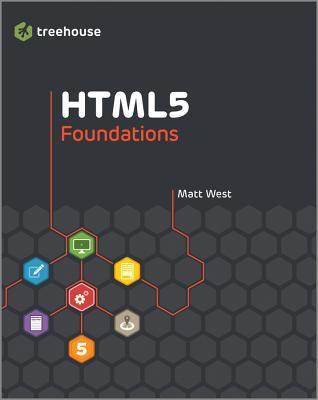 Book cover of Html5 Foundations by Matt   West