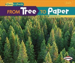 Book cover of From Tree To Paper by Pam Marshall
