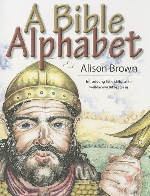 Book cover of A Bible Alphabet by Reader in Italian Renaissance History Alison Brown Le