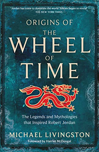 Book cover of Origins Of The Wheel Of Time: The Legend by Unknown Author