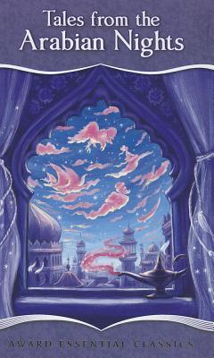 Book cover of Tales From The Arabian Nights: For Ages 8 And Up by Andrew Lang (Adapter), Henry Justice Ford (Illus.)