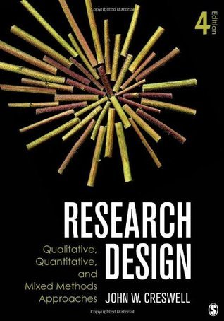 Book cover of Research Design: Qualitative, Quantitative and Mixed Methods Approaches by John W. Creswell
