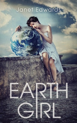 Book cover of Earth Girl by Janet  Edwards