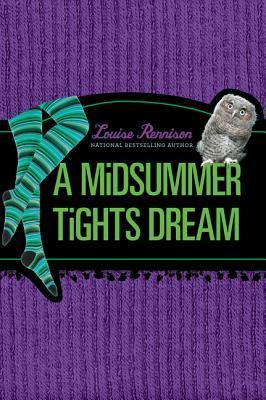 Book cover of A Midsummer Tights Dream by Louise Rennison
