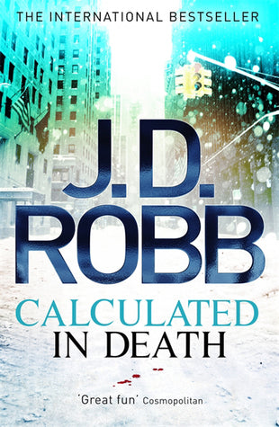 Book cover of Calculated In Death by J.D. Robb