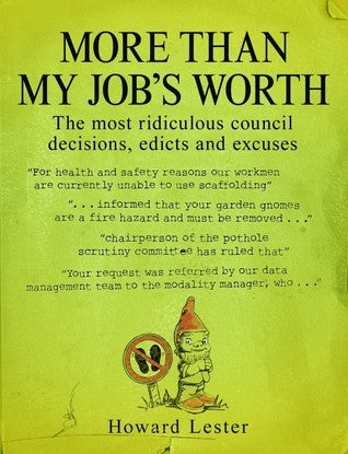 Book cover of More Than My Job's Worth by Howard Lester