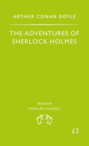 Book cover of The Adventures Of Sherlock Holmes by Arthur Conan Doyle