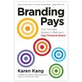Book cover of BrandingPays: The Five-Step System To Reinvent Your Personal Brand by Karen Kang