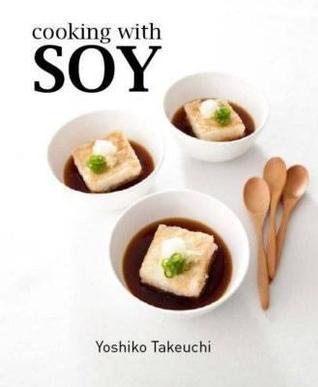 Book cover of Cooking With Soy by Yoshiko Takeuchi