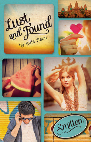 Book cover of Lust And Found by Julie Fison