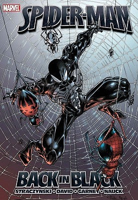 Book cover of Spider-Man: Back In Black by J. Michael Straczynski, Peter David, Ron Cliquet, Colleen Doran, Ron Garney (Illus.), Todd Nauck (Illus.)