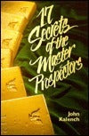 Book cover of 17 Secrets Of The Master Prospectors by John Kalench