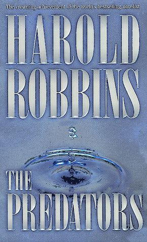 Book cover of The Predators by Harold Robbins