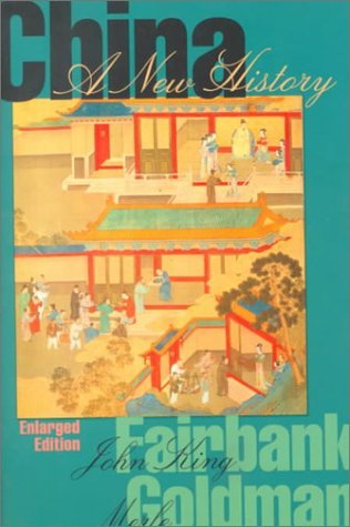 Book cover of China: A New History by John King Fairbank, Merle Goldman