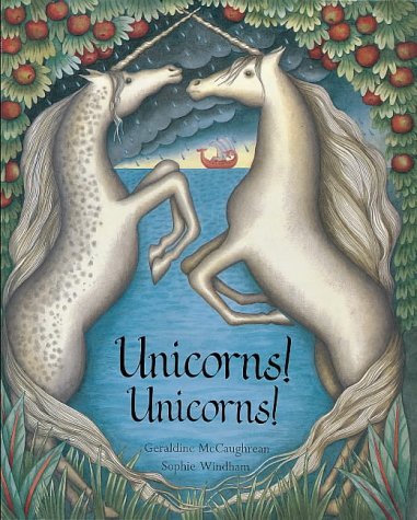 Book cover of Unicorns! Unicorns! by Geraldine McCaughrean