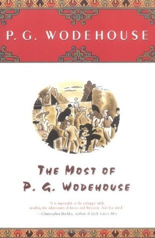 Book cover of The Most of P.G. Wodehouse by P.G. Wodehouse