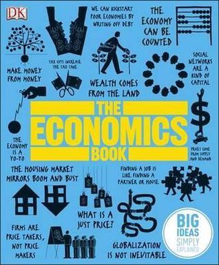 Book cover of The Economics Book by Niall Kishtainy (Consultant Editor)