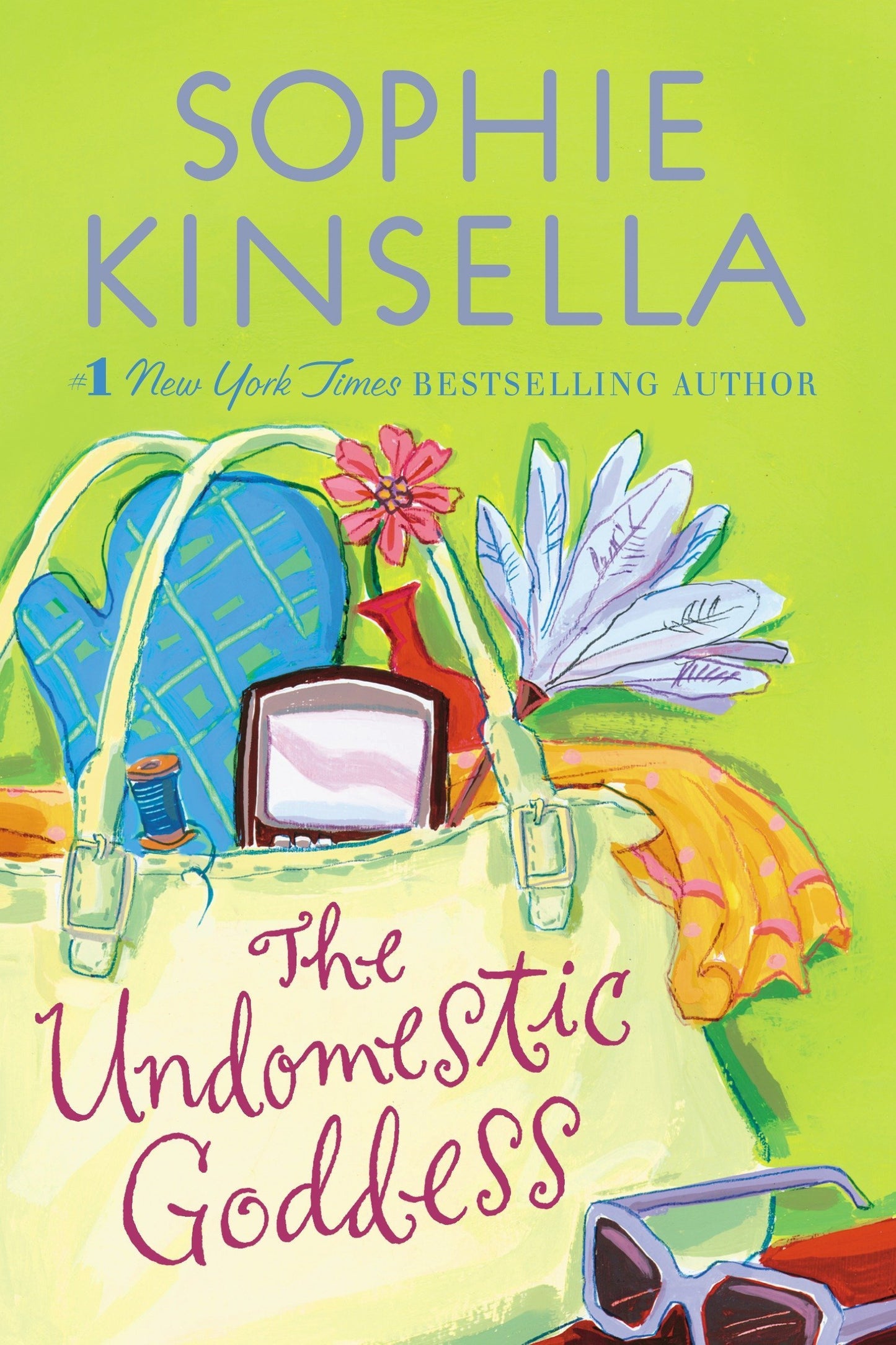Book cover of The Undomestic Goddess by Sophie Kinsella