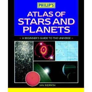 Book cover of Philip's Atlas Of Stars And Planets by Ian Ridpath