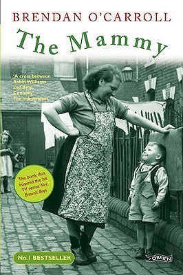 Book cover of The Mammy by Brendan O'Carroll