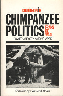 Book cover of Chimpanzee Politics: Power And Sex Among Apes by Frans de Waal