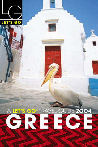 Book cover of Let's Go Greece 2004 by Let's Go Inc.
