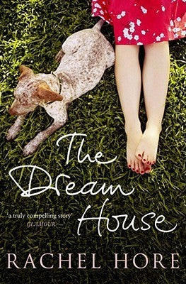 Book cover of The Dream House by Rachel Hore