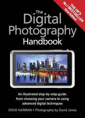 Book cover of The Digital Photography Handbook by Doug Harman, David Jones (Illus.)