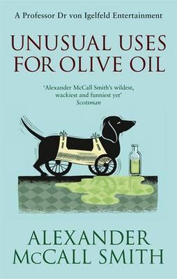 Book cover of Unusual Uses for Olive Oil by Alexander McCall Smith