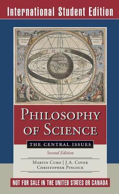 Book cover of Philosophy Of Science: The Central Issues by Martin Curd, J.A. Cover
