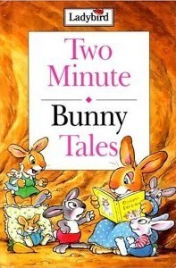 Book cover of Two Minute: Bunny Tales by Nicola Baxter