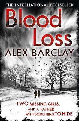 Book cover of Blood Loss by Alex Barclay