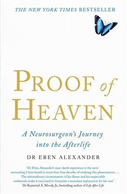 Book cover of Proof Of Heaven Neurosurgeons Journey by Eben Alexander