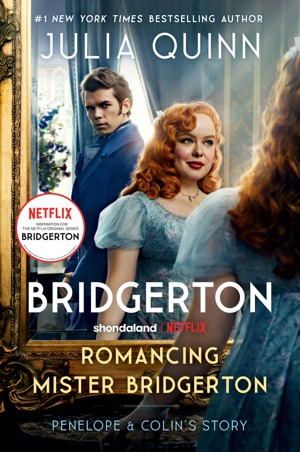 Book cover of Romancing Mister Bridgerton [TV Tie-In]: Penelope & Colin's Story, The Inspiration for Bridgerton Season Three by Julia Quinn