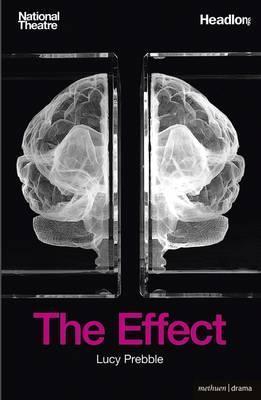 Book cover of The Effect by Lucy Prebble