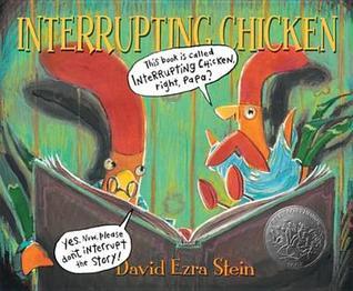 Book cover of Interrupting Chicken by David Ezra Stein