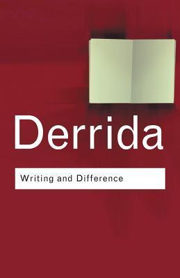 Book cover of Writing And Difference by Jacques Derrida