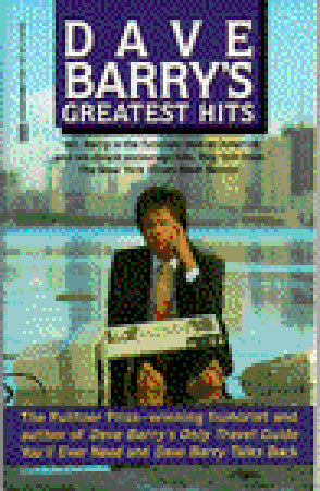 Book cover of Dave Barry's Greatest Hits by Dave Barry