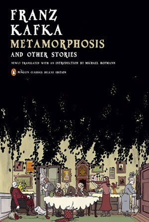 Book cover of Metamorphosis And Other Stories by Franz Kafka, Michael Hofmann (Trans.)