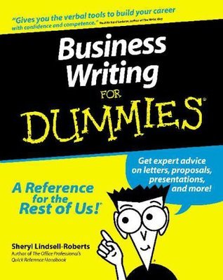 Book cover of Business Writing For Dummies by Sheryl Lindsell-Roberts
