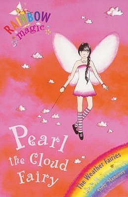 Book cover of Pearl The Cloud Fairy by Daisy Meadows, Georgie Ripper (Illus.)