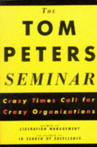 Book cover of The Tom Peters Seminar by Tom Peters