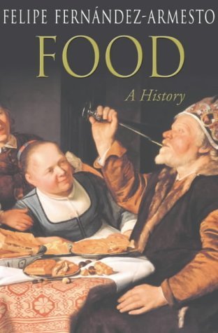 Book cover of Food : A History by Felipe Fernández-Armesto