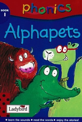 Book cover of Phonics 01 Alphapets by Mandy Ross