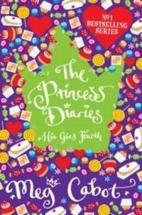 Book cover of Mia Goes Fourth by Meg Cabot