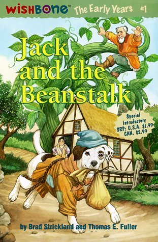 Book cover of Jack And The Beanstalk by Brad Strickland, Thomas E. Fuller, Rick Duffield